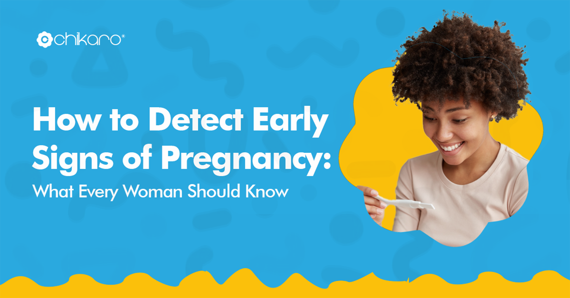 Early Signs of Pregnancy