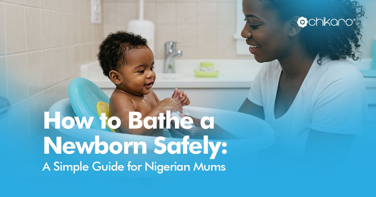 How to Bathe a Newborn Safely: A Simple Guide for Nigerian Mums